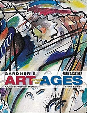 Gardner's Art Through the Ages with Art Coursemate Access Code: A Concise Western History by Fred S. Kleiner