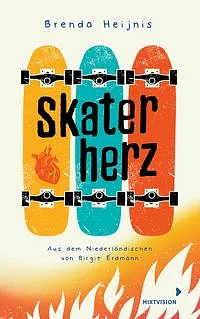 Skaterherz by Brenda Heijnis, Birgit Erdmann