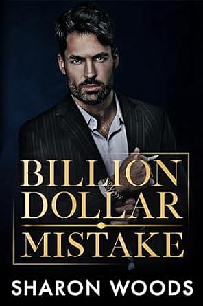 Billion Dollar Mistake: by Sharon Woods