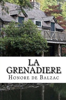 La Grenadière by Honoré de Balzac