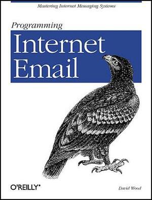 Programming Internet Email by Mark Stone, David Wood, Society for Human Resource Management