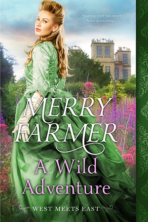 A Wild Adventure by Merry Farmer
