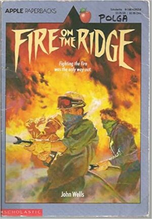 Fire on the Ridge by J.C. Wells