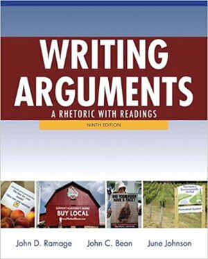 Writing Arguments: A Rhetoric with Readings by John D. Ramage