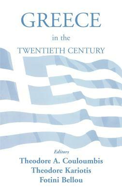 Greece in the Twentieth Century by 