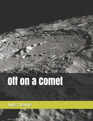 Off on a Comet by Jules Verne