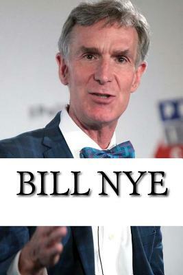 Bill Nye: A Biography by Arthur Stone