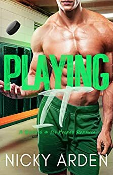 Playing it by Nicky Arden