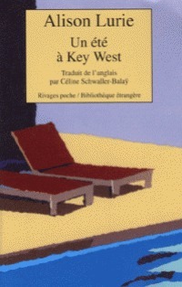 Un été à Key West by Alison Lurie