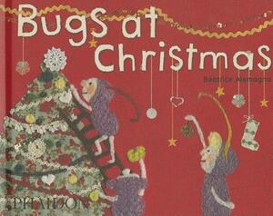 Bugs at Christmas by Beatrice Alemagna