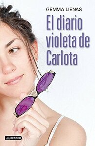 El diario Violeta de Carlota by Gemma Lienas