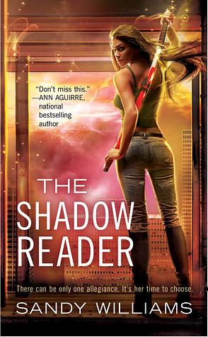 The Shadow Reader by Sandy Williams