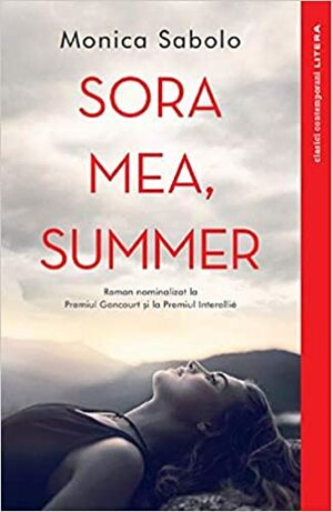 Sora mea, Summer by Monica Sabolo