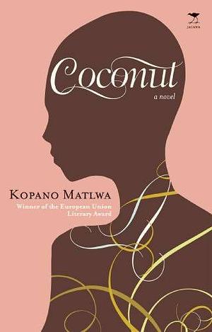 Coconut by Kopano Matlwa