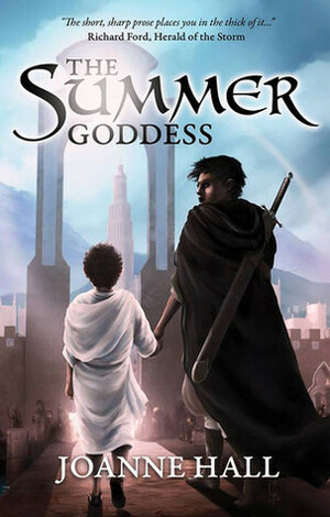 The Summer Goddess by Joanne Hall