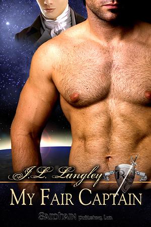 My Fair Captain by J.L. Langley