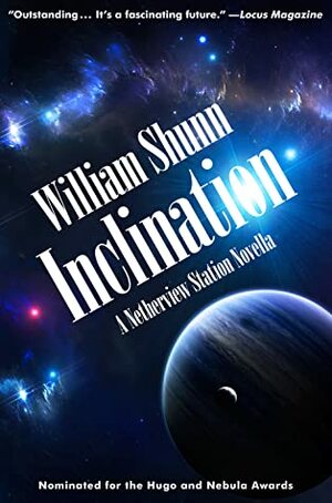 Inclination by William Shunn