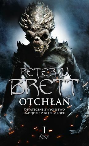 Otchłań. Księga I by Peter V. Brett, Marcin Mortka