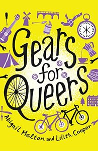 Gears for Queers by Lilith Cooper, Abigail Melton