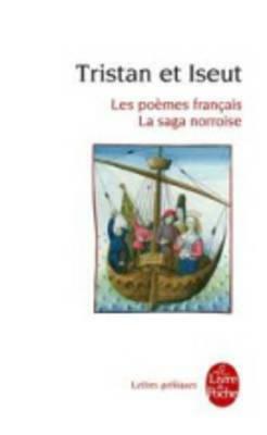Tristan Et Iseut Les Poemes Francais by René Louis