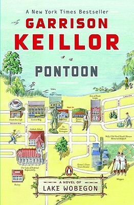 Pontoon: A Novel of Lake Wobegon by Garrison Keillor
