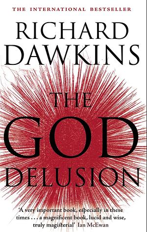 The God Delusion by Richard Dawkins