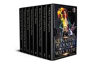 Kidnapping Phoenixes and Other Ways to Die - The Complete Series: An Urban Fantasy Action Adventure by Ramy Vance (R.E. Vance)