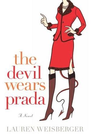 The Devil Wears Prada by Lauren Weisberger