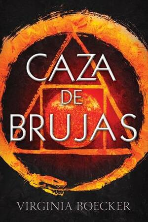 Caza de brujas by Virginia Boecker