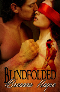 Blindfolded by Breanna Hayse