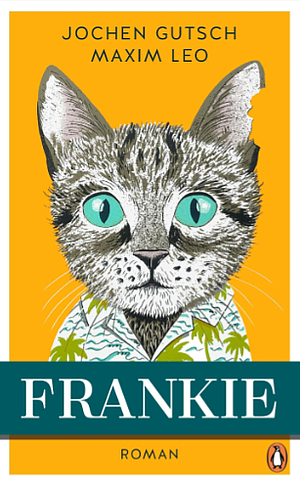 Frankie by Maxim Leo, Jochen Gutsch