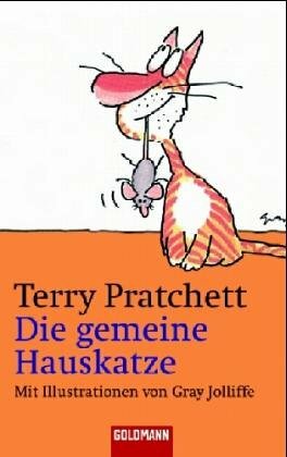 Die gemeine Hauskatze by Gray Jolliffe, Terry Pratchett, Sonja Hauser