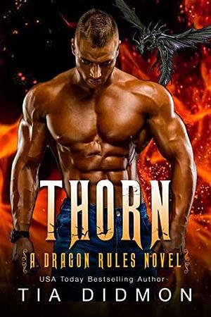Thorn by Tia Didmon, Tia Didmon