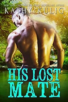 His Lost Mate by Kathy Kulig