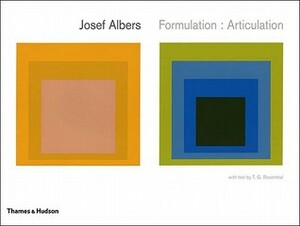 Josef Albers: Formulation: Articulation by Josef Albers, T.G. Rosenthal
