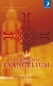 De hängdas evangelium by Robert Karjel