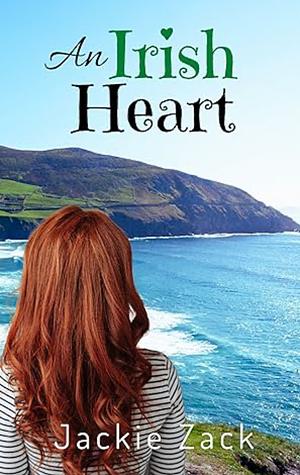 An Irish Heart by Jackie Zack