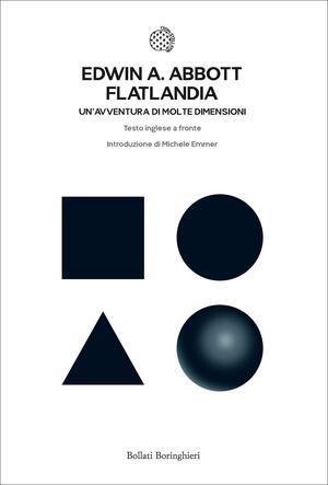 Flatlandia. Un'avventura di molte dimensioni by Edwin A. Abbott