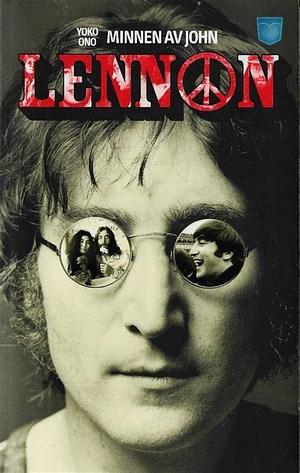 Minnen av John Lennon by Yoko Ono, Yoko Ono