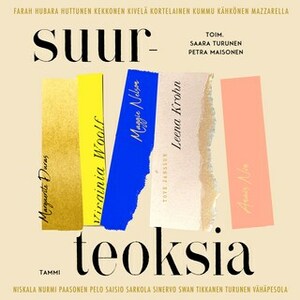 Suurteoksia by Saara Turunen, Petra Maisonen