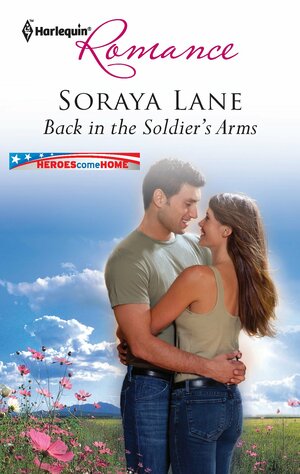 Back in the Soldier's Arms by Soraya M. Lane