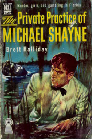 The Private Practice of Michael Shayne by Brett Halliday