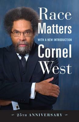Race Matters: With a New Introduction by Cornel West