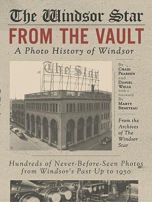 The Windsor Star: From the Vault, Volume 1 by Craig Pearson, Daniel Wells