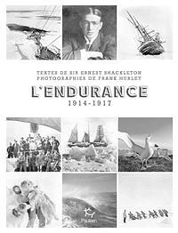 L'Endurance: 1914-1917 by Ernest Henry Shackleton