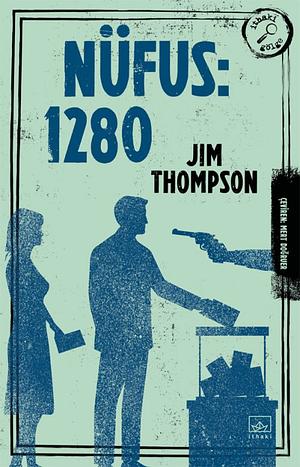 Nüfus: 1280 by Jim Thompson