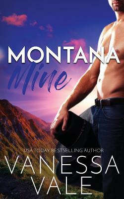 Montana Mine by Vanessa Vale