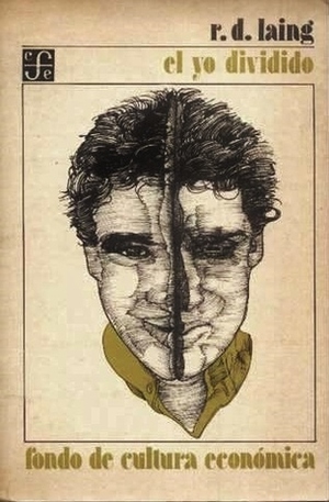 El yo dividido by Francisco González Arámburo, R.D. Laing