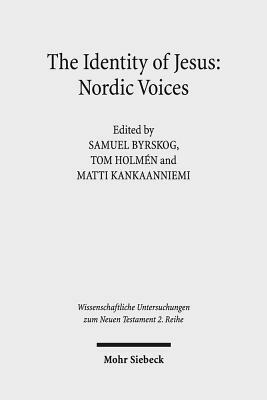 The Identity of Jesus: Nordic Voices by 