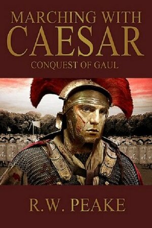 Conquest of Gaul by R.W. Peake